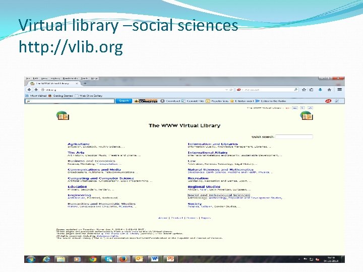 Virtual library –social sciences http: //vlib. org 