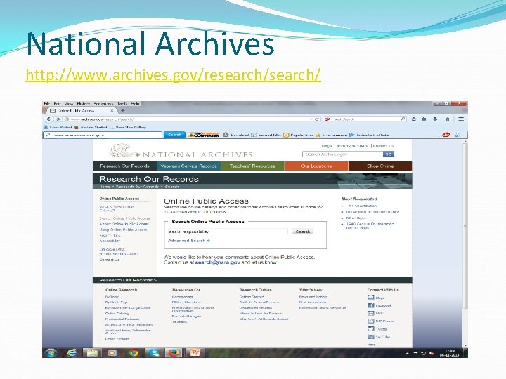 National Archives http: //www. archives. gov/research/ 