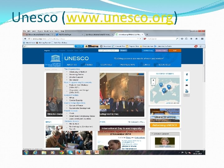 Unesco (www. unesco. org) 