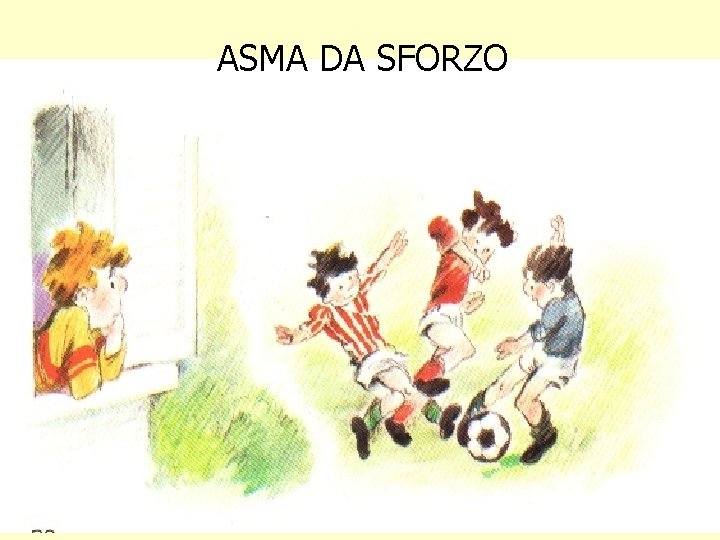 ASMA DA SFORZO 