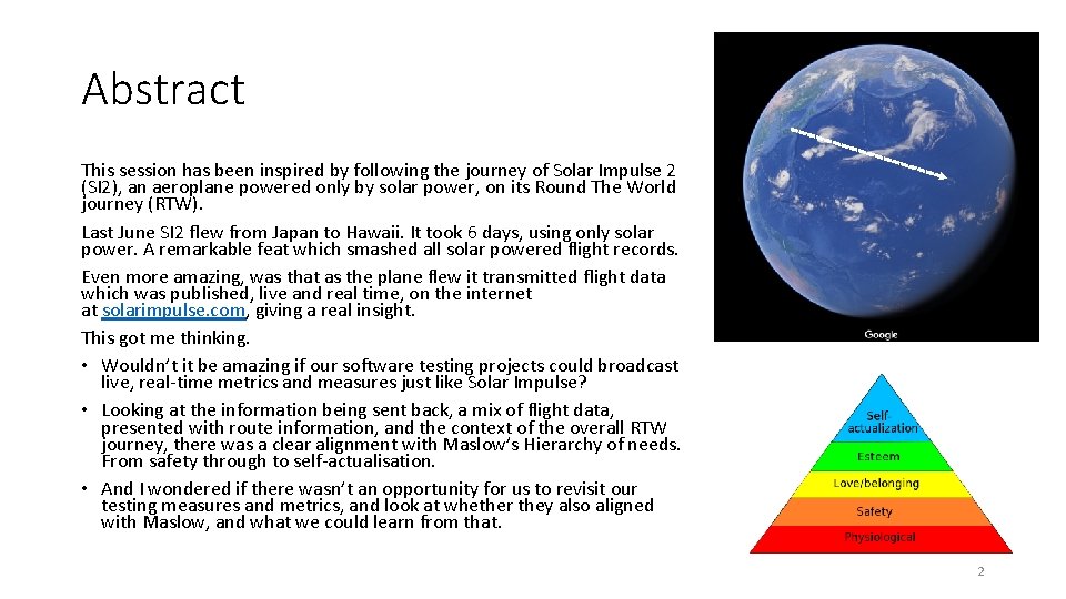 Abstract This session has been inspired by following the journey of Solar Impulse 2