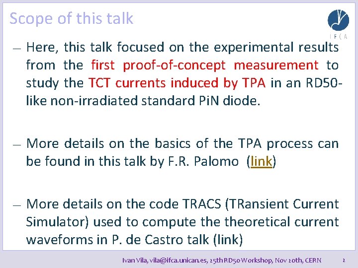 Scope of this talk — Here, this talk focused on the experimental results from