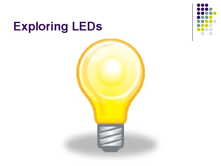 Exploring LEDs 