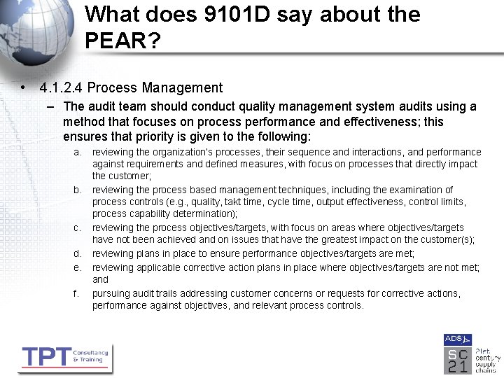 What does 9101 D say about the PEAR? • 4. 1. 2. 4 Process
