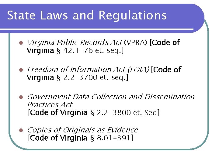 State Laws and Regulations l Virginia Public Records Act (VPRA) [Code of l Freedom