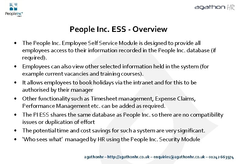 People Inc. ESS - Overview • The People Inc. Employee Self Service Module is