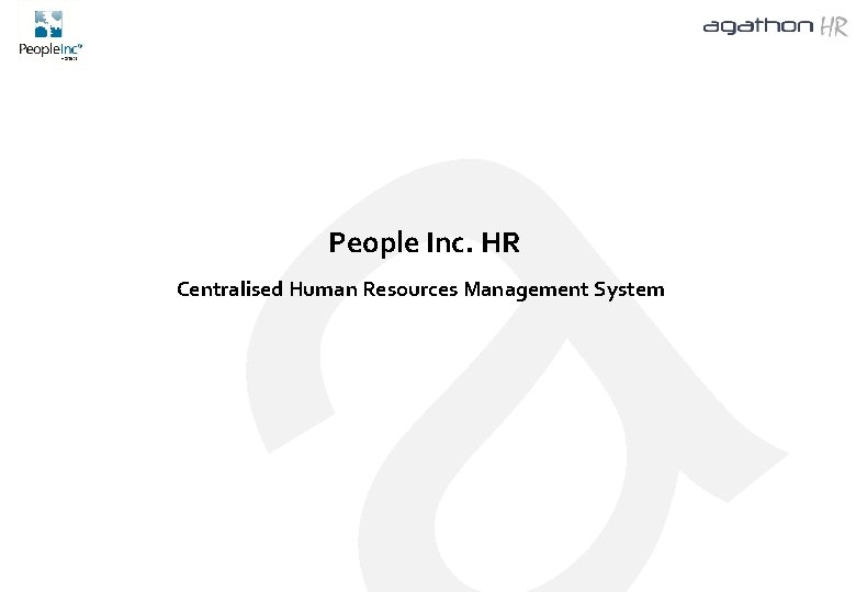 People Inc. HR Centralised Human Resources Management System 