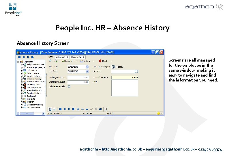 People Inc. HR – Absence History Screens are all managed for the employee in