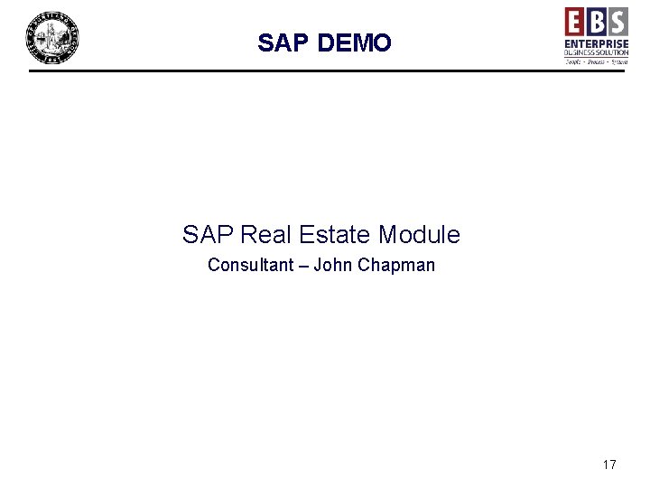 SAP DEMO SAP Real Estate Module Consultant – John Chapman 17 