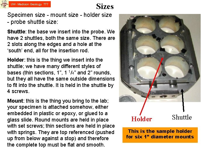 UW- Madison Geology 777 Sizes Specimen size - mount size - holder size -