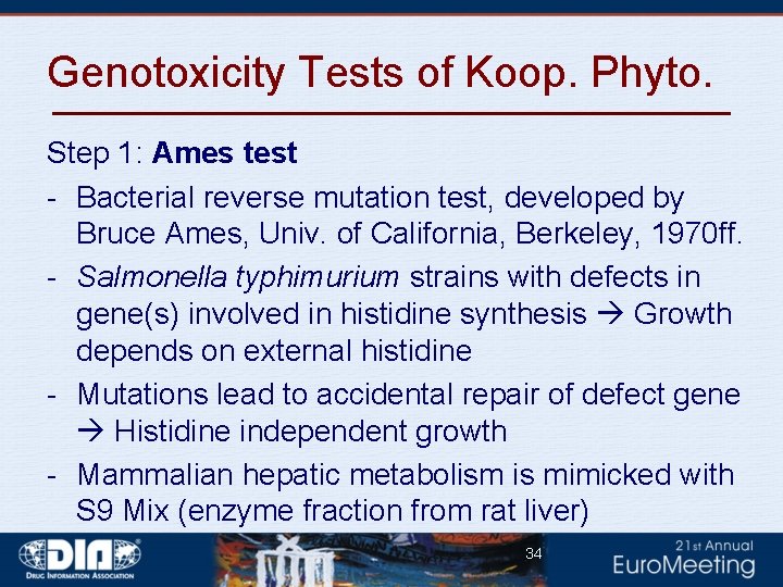 Genotoxicity Tests of Koop. Phyto. Step 1: Ames test - Bacterial reverse mutation test,