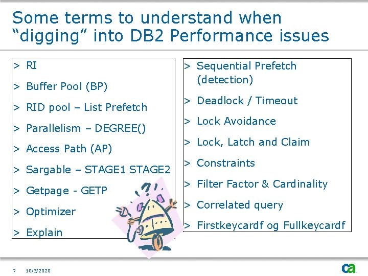 Some terms to understand when “digging” into DB 2 Performance issues > RI >