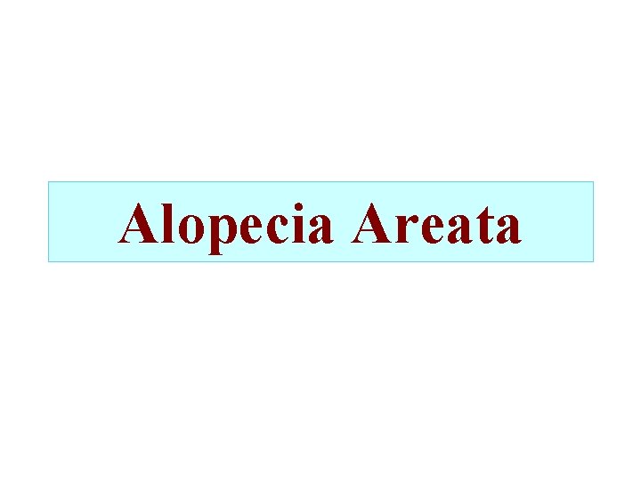 Alopecia Areata 