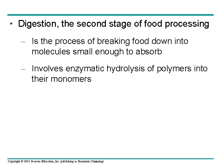  • Digestion, the second stage of food processing – Is the process of