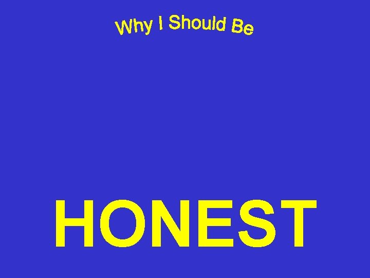 HONEST 
