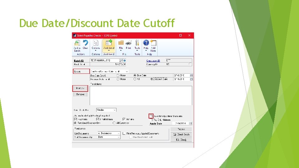 Due Date/Discount Date Cutoff 