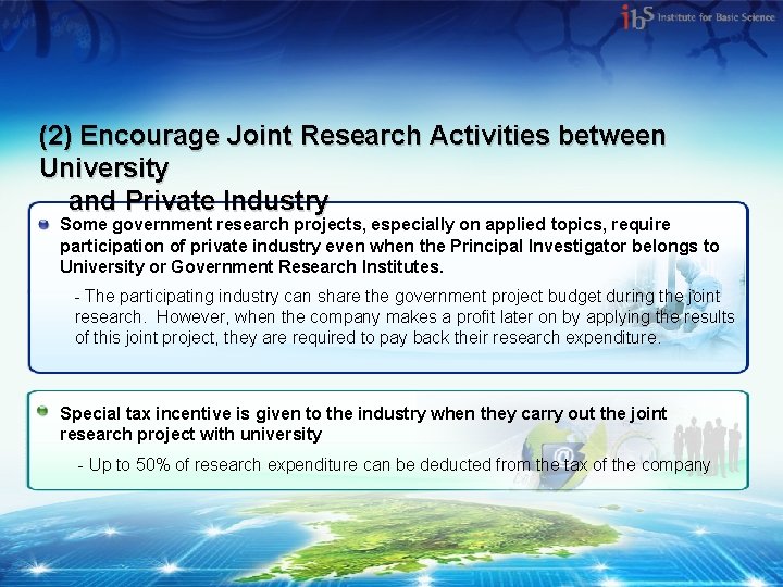 (2) Encourage Joint Research Activities between University and Private Industry Some government research projects,