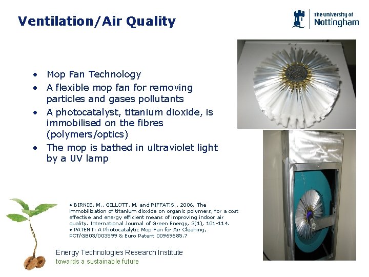 Ventilation/Air Quality • Mop Fan Technology • A flexible mop fan for removing particles