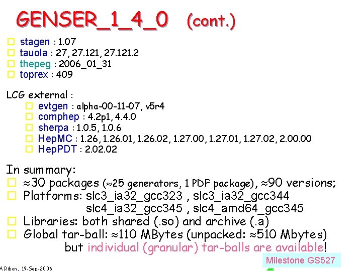 GENSER_1_4_0 o o (cont. ) stagen : 1. 07 tauola : 27, 27. 121.