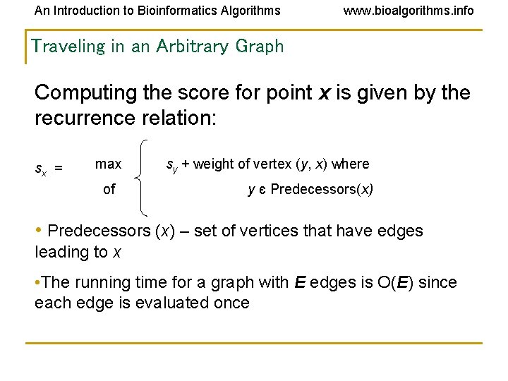 An Introduction to Bioinformatics Algorithms www. bioalgorithms. info Traveling in an Arbitrary Graph Computing An Introduction to Bioinformatics Algorithms www. bioalgorithms. info Traveling in an Arbitrary Graph Computing