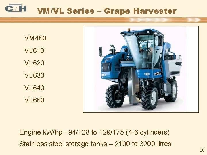 VM/VL Series – Grape Harvester VM 460 VL 610 VL 620 VL 630 VL
