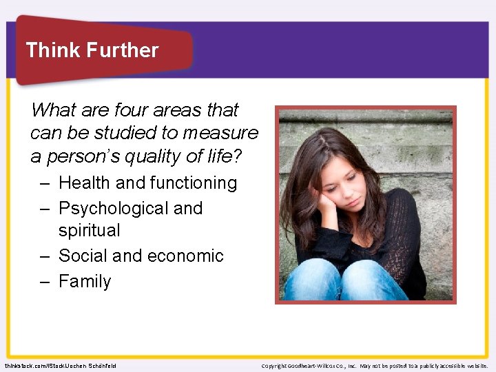 Think Further What are four areas that can be studied to measure a person’s