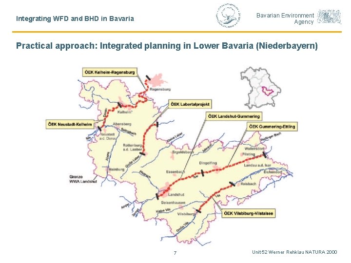 Bavarian Environment Agency Integrating WFD and BHD in Bavaria Practical approach: Integrated planning in