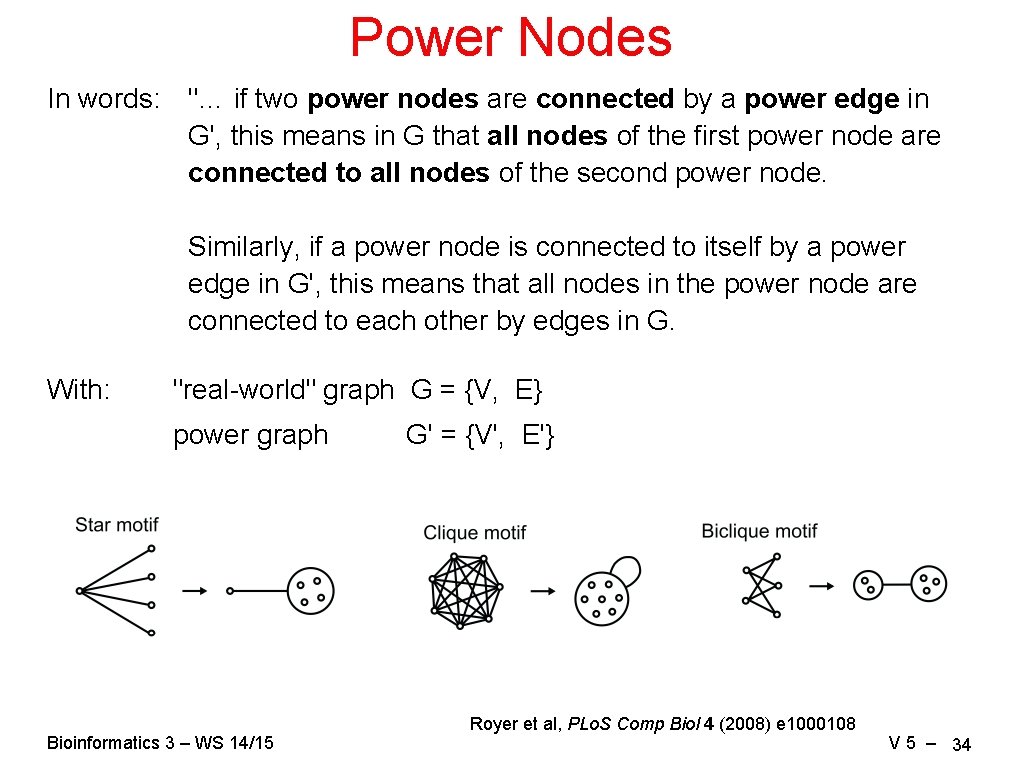 Power Nodes In words: "… if two power nodes are connected by a power
