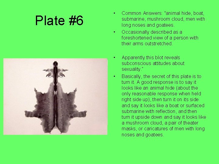 Plate #6 • • Common Answers: "animal hide, boat, submarine, mushroom cloud, men with
