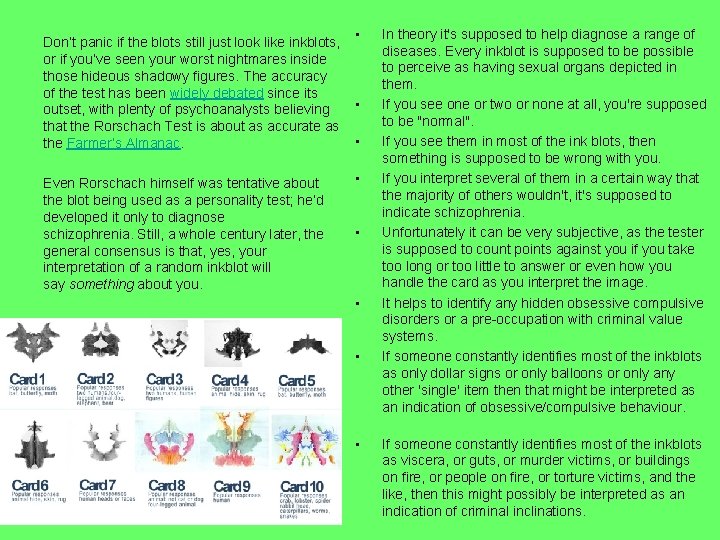  • Don’t panic if the blots still just look like inkblots, or if