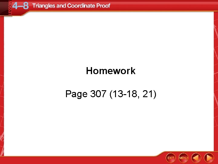 Homework Page 307 (13 -18, 21) 
