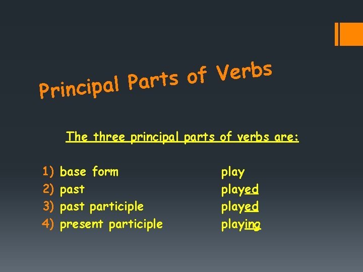 s b r e V f o s t r a P Principal The