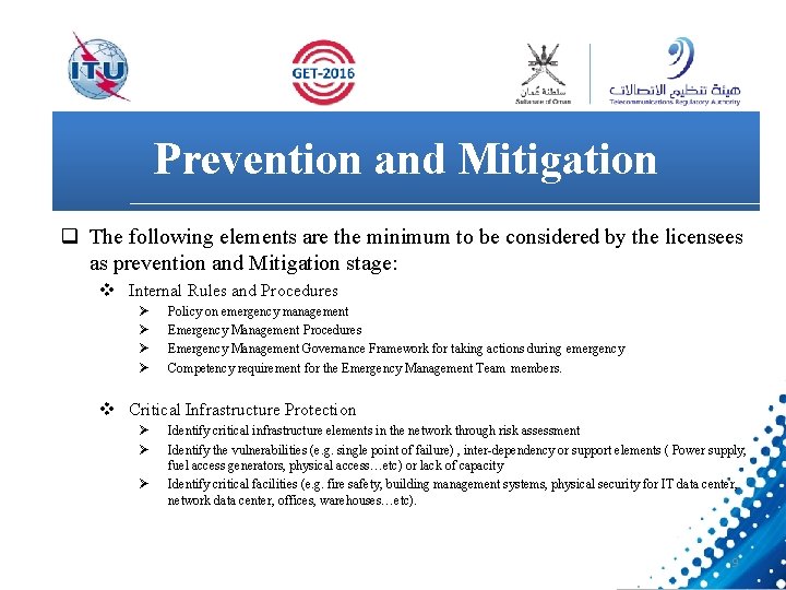 Prevention and Mitigation q The following elements are the minimum to be considered by