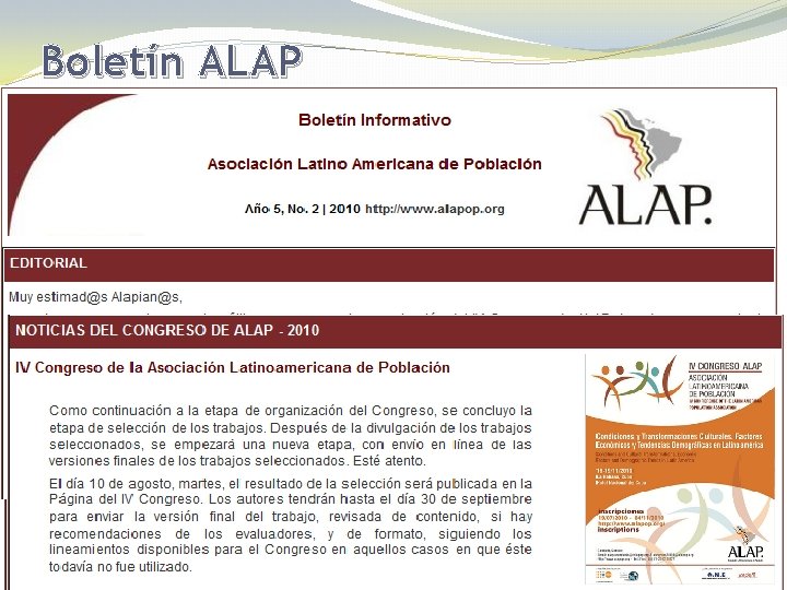 Boletín ALAP Reformulación del Boletín • Design • Contenido División por Secciones �Editorial �Novedades