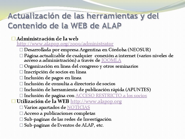 Actualización de las herramientas y del Contenido de la WEB de ALAP � Administración