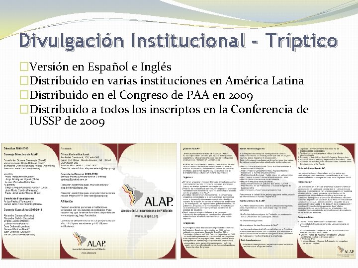 Divulgación Institucional - Tríptico �Versión en Español e Inglés �Distribuido en varias instituciones en