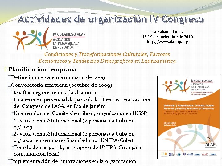 Actividades de organización IV Congreso La Habana, Cuba, 16 -19 de noviembre de 2010