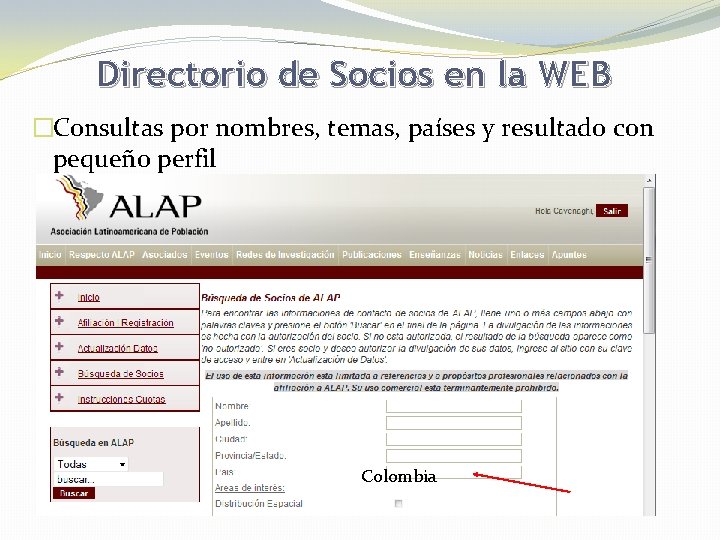 Directorio de Socios en la WEB �Consultas por nombres, temas, países y resultado con