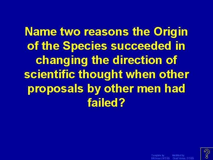 Name two reasons the Origin of the Species succeeded in changing the direction of