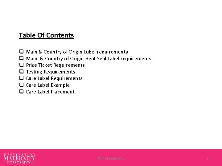Table Of Contents q q q q Main & Country of Origin Label requirements
