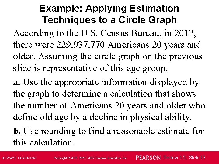 Example: Applying Estimation Techniques to a Circle Graph According to the U. S. Census