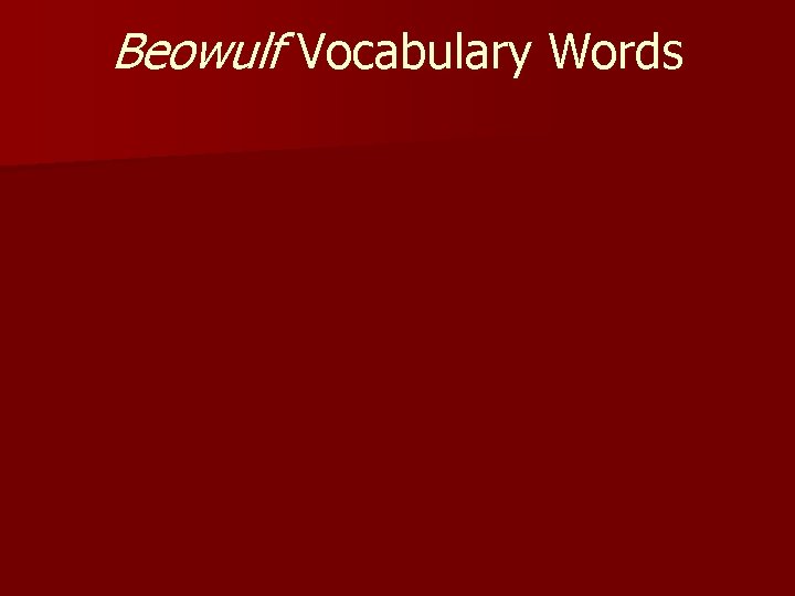 Beowulf Vocabulary Words 