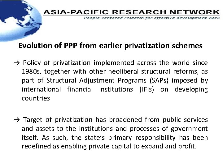 Evolution of PPP from earlier privatization schemes → Policy of privatization implemented across the