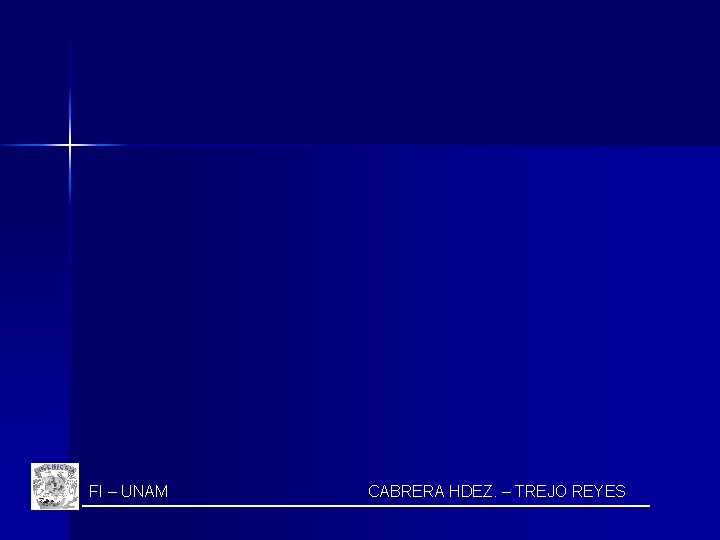 FI – UNAM CABRERA HDEZ. – TREJO REYES 