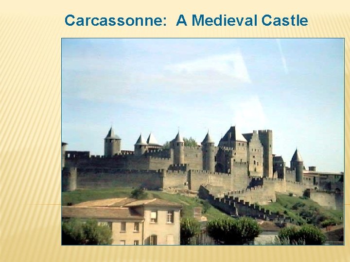 Carcassonne: A Medieval Castle 