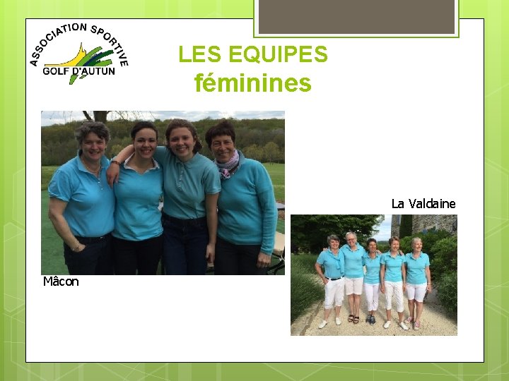 LES EQUIPES féminines La Valdaine Mâcon 