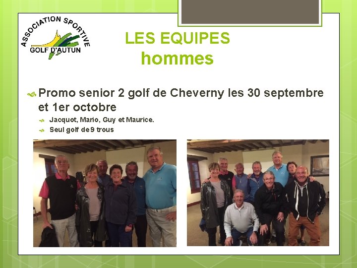 LES EQUIPES hommes Promo senior 2 golf de Cheverny les 30 septembre et 1