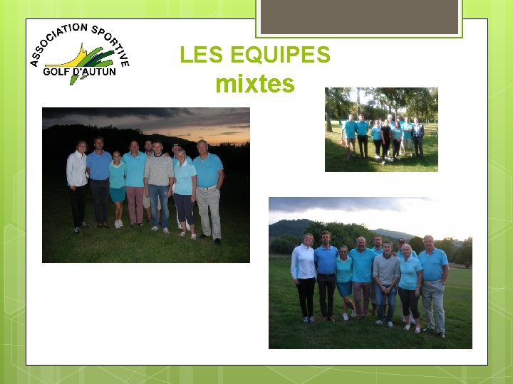 LES EQUIPES mixtes 