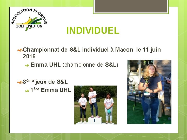INDIVIDUEL Championnat de S&L individuel à Macon le 11 juin 2016 Emma UHL (championne
