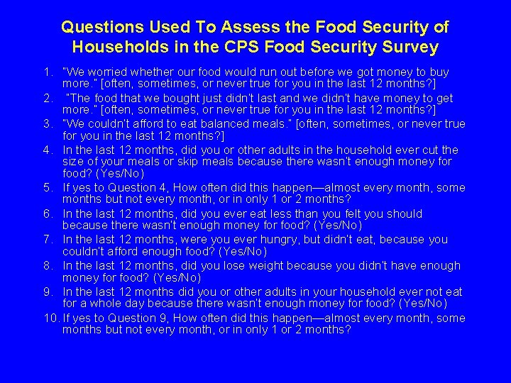 Questions Used To Assess the Food Security of Households in the CPS Food Security